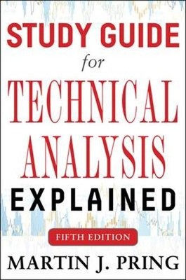 Martin Pring Study Guide for Technical Analysis Explained Fifth Ed (Taschenbuch)