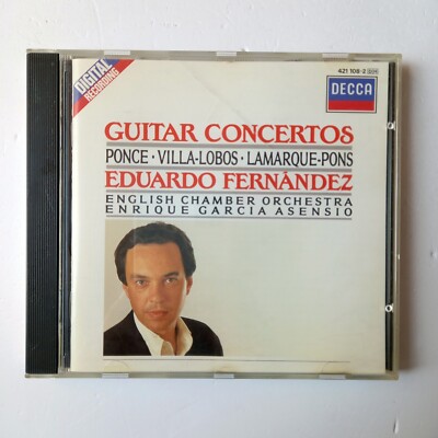 PONCE, VILLA-LOBOS / GUITAR CONCERTOS / EDUARDO FERNANDEZ (1988) CD