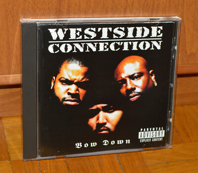 Westside Connection - Bow Down 1996 CD Rap Ice Cube Lench Mob Snoop Dogg Nate