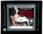 "WHAT'S A WIFE WORTH"  Magic Lantern Slide directed by William Christy Cabanne