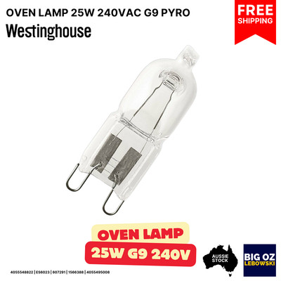 Halogen Lamp 25W 240V G9 for Westinghouse WVE616S Oven | Free Post · OEM Quality