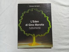 Floriano De Santi. L’Eden di Gino Marotta. Oli, velatini, piombi, bandoni e meta