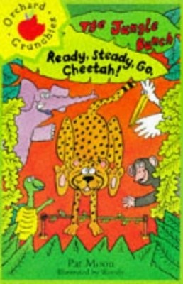 Ready Steady Go Cheetah! (The Jungle Bunch, Band 4) Buch Orchard Books