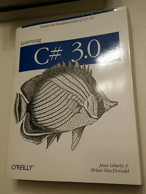 001 Learning C# 3.0 by Jesse Liberty and Brian MacDonald (2008 Paperback Revised