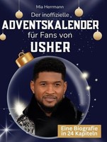 Der Inoffizielle Adventskalender FüR Fans Von Usher Mia Herrmann