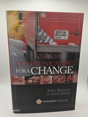 Communicating for a Change, Hardcover by Stanley, Andy; Jones, Lane, Brand Ne...