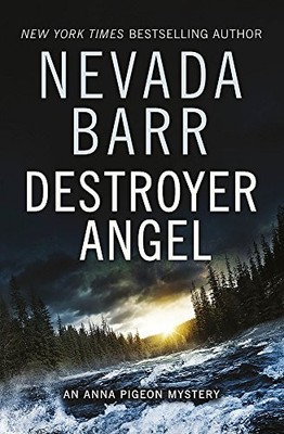 DESTROYER ANGEL (ANNA PIGEON MYSTERIES, BOOK 18): A