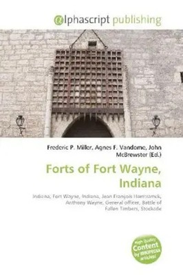 Toll Aaron Philippe | Forts of Fort Wayne, Indiana | Taschenbuch | Englisch