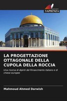 LA Progettazione Ottagonale Della Cupola Della Roccia Mahmoud Ahmed Darwish Buch