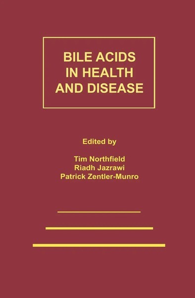 T. C. Northfield (U. A.) | Bile Acids In Health And Disease | Taschenbuch (2011)-image