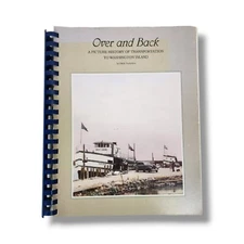 Over and Back : A Picture History of Transportation to Washington Island Book