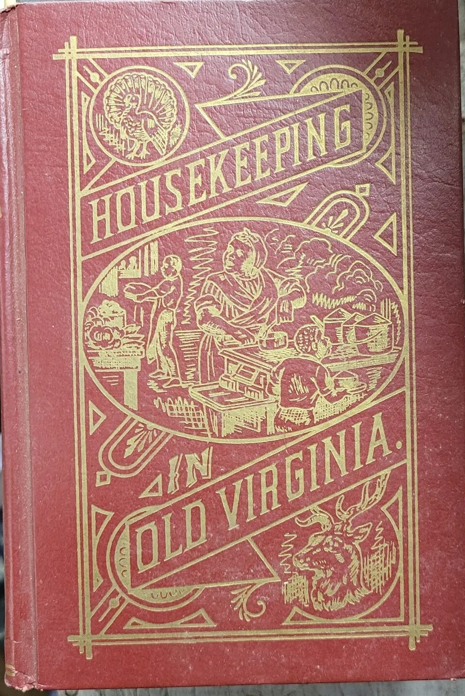 1879 Housekeeping in Old Virginia Marion Cabell Tyree 1965 Repress