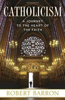 Catholicism: A Journey To The Heart Of The Faith By Robert Barron, (paperback), on sale Catholicism: A Journey To The Heart Of The Faith By Robert Barron, (paperback), on sale
