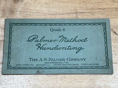 1934 Palmer Method Handwriting Grade Six Book by A.N. Palmer - Cursive Writing