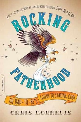 Rocking Fatherhood: The Dad-to-Be's - Paperback, by Kornelis Chris - Very Good