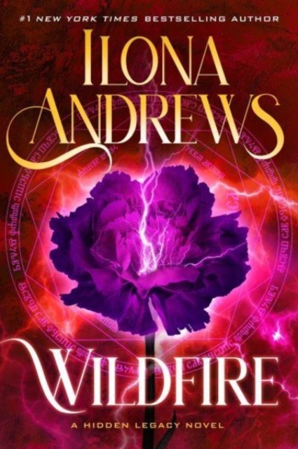 Wildfire: A Hidden Legacy Novel: 3 (Hidden Legacy 3) by Ilona Andrews (PB 2024) - Image 3
