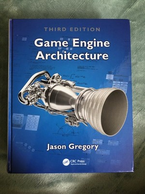 Game Engine Architecture, Third Edition by Jason Gregory (2018, Hardcover)