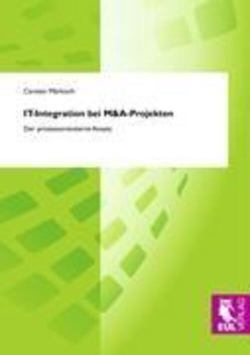 Thumbnail - It-integration Bei M&a-projekten Der Prozessorientierte Ansatz Carsten