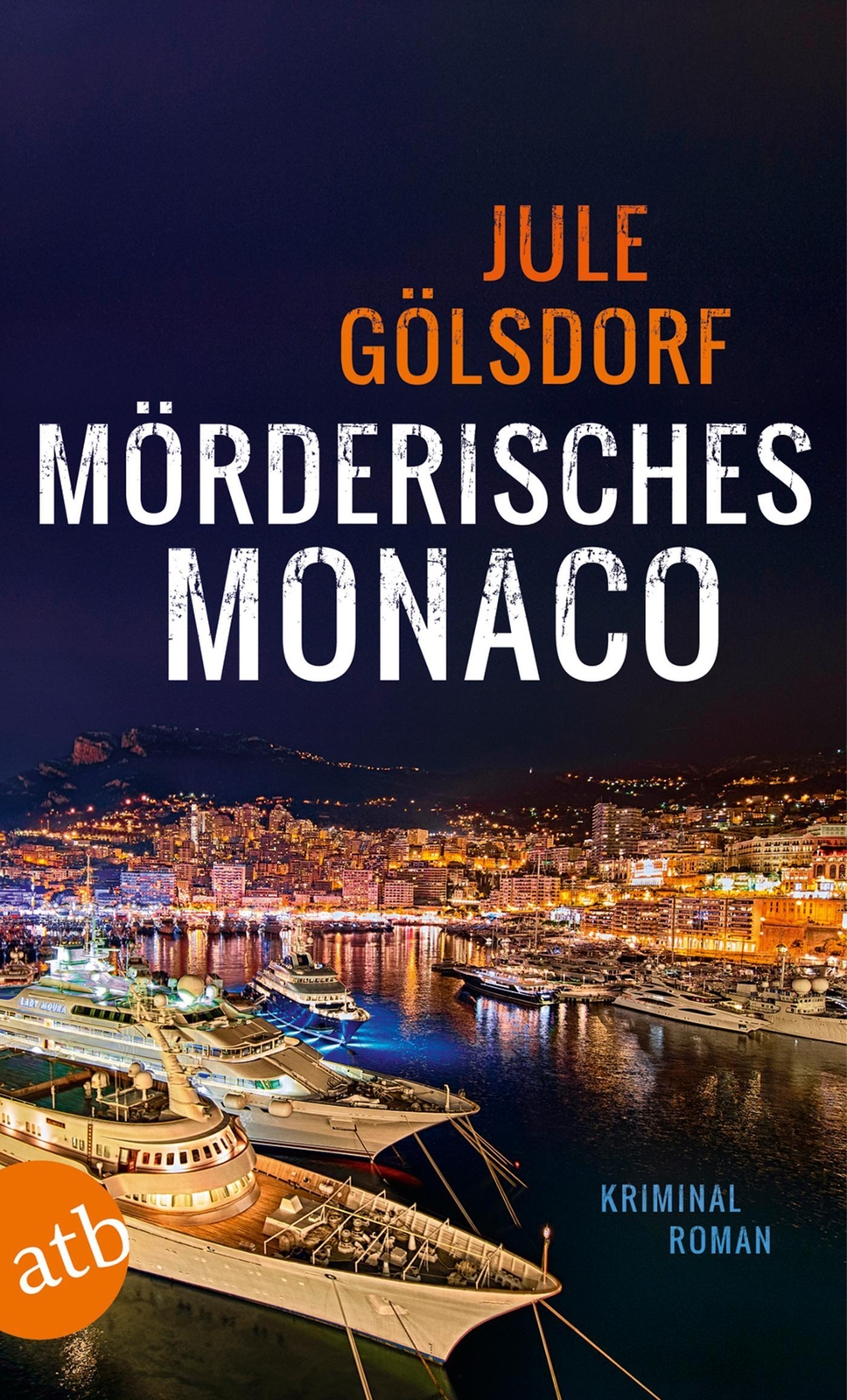 Thumbnail - Mörderisches Monaco, Jule Gölsdorf