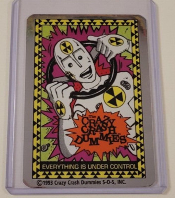 CRAZY CRASH DUMMIES In Control 1993 PRISMATIC Prism VENDING MACHINE STICKER CARD