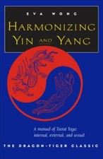 Harmonizing Yin and Yang by Wong, Eva Paperback Book The Fast Free Shipping