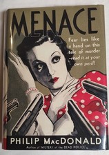 Philip MacDONALD/Menace/1933, 1st ed./ Good+ book in fine facsimile DJ