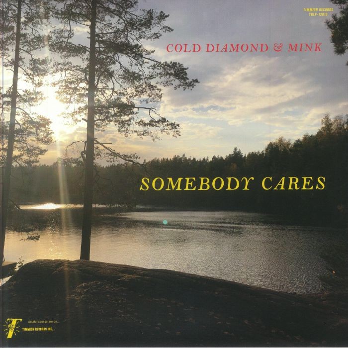 COLD DIAMOND & MINK - Somebody Cares - Vinyl (LP)