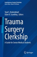 Trauma Surgery Clerkship, Dane R. Scantling