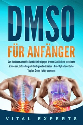 Vital Experts DMSO für Anfänger: Das Handbuch zum effekt (Paperback) (UK IMPORT)