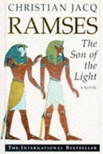 Son of the Light: Vol. 1 (Ramses) by Jacq, Christian Paperback Book