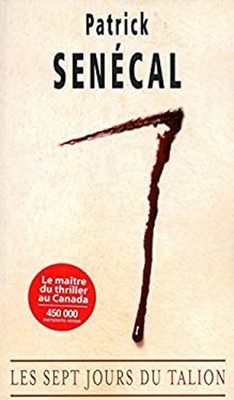 Sept Jours du Talion Patrick Sénécal