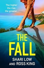 Shari Low Ross King The Fall (Paperback) Hollywood Thriller Trilogy (UK IMPORT)
