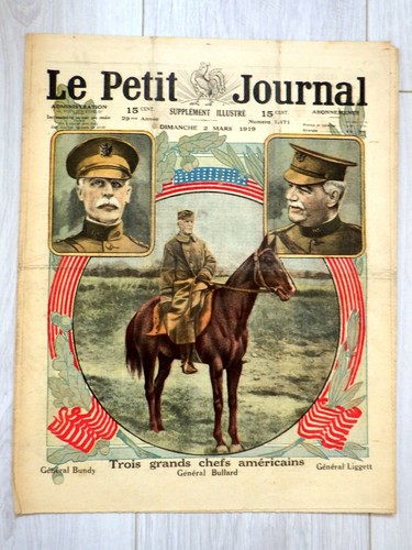 LE PETIT JOURNAL 1919 (Nr 1471) US Generals BUNDY BULLARD LIGGETT - Foto 1 di 2
