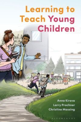 Learning To Teach Young Children: Theoretical Perspectives And Implications...