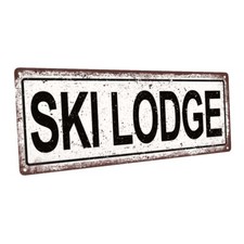 Ski Lodge Metal Sign; Wall Decor for Vacation Home