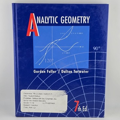 Analytic Geometry (7TH Edition) By Fuller / Tarwater - Hardcover