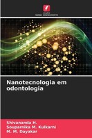 Nanotecnologia Em Odontologia M. M. Dayakar