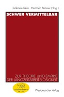 Schwer Vermittelbar Zur Theorie Und Empirie Der Langzeitarbeitslosigkeit Buch