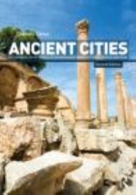 Ancient Cities: The Archaeology of Urban Life in the Ancient Near East and...