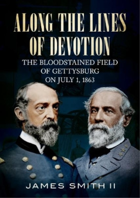 James Smith Along the Lines of Devotion (Taschenbuch)