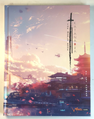 Katana-Ra: THE WORLD BOOK - RPG Sourcebook - 2023 W.R.K.S Games