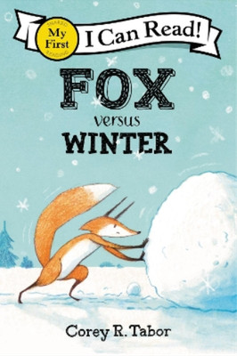 Corey R. Tabor Fox versus Winter (Paperback) My First I Can Read