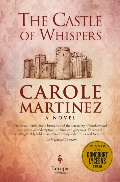 The Castle of Whispers by Carole Martinez HARDBACK 9781609451820