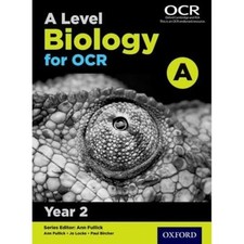 Image of A Level Biology for Ocr A: Year 2 - NEW Jo Locke, Paul 2015