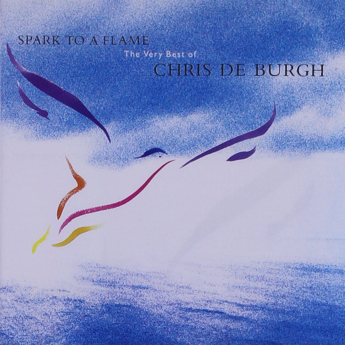 7024786 Audio Cd Chris De Burgh - Spark To A Flame / The Very Best Of