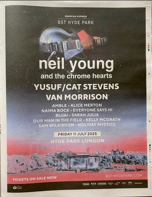 Neil Young Live Van Morrison Cat Stevens BST 2025 Ad News Advert Poster 14x11
