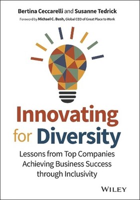 Innovating for Diversity: Lessons from Top Companies Achieving Business Success 