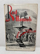 RED HANNAH Delaware's Whipping Post Caldwell History Flogging Punishment Whip
