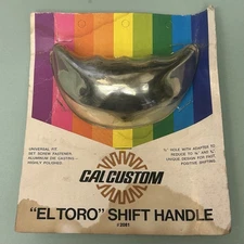 NOS Cal Custom El Toro Shift Handle Kustom Gasser Day Two Street Freak Hot Rod
