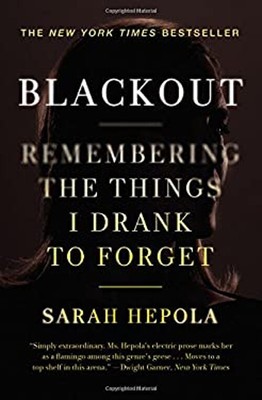 Blackout : Remembering the Things I Drank to Forget Paperback Sar